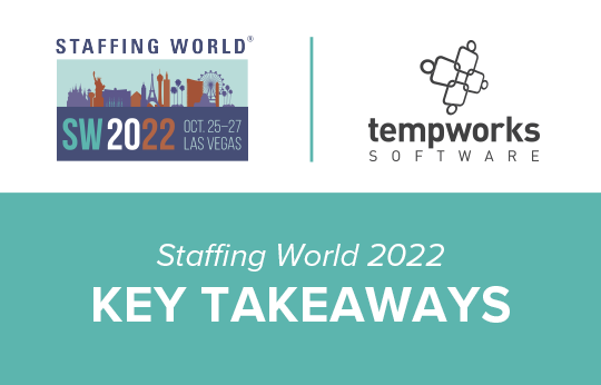 Key Takeaways from ASA’s Staffing World 2022